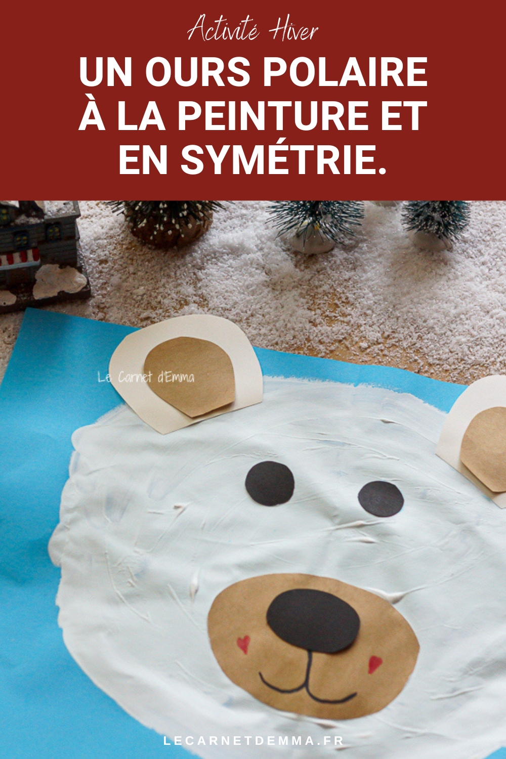 Une idée d'activité manuelle hivernale avec la création d'un ours polaire à la peinture en symétrie