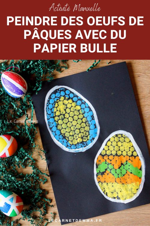 Des oeufs de Pâques peints avec du papier bulle. Une idée d'activité manuelle de Pâques