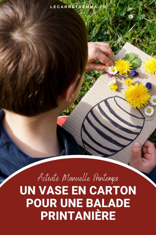 Idée d'activité sur le thème du printemps avec la création d'un vase en carton pour aller créer un bouquet de fleurs lors d'une balade en famille.